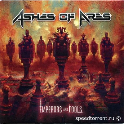 Ashes Of Ares - Emperors And Fools (2022)