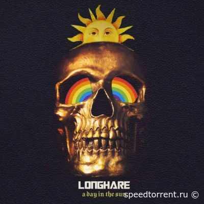 Longhare - A Day In The Sun (2021)