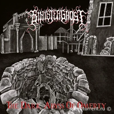 Sinister Ghost - The Dark Abyss Of Omerty (2022)