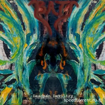 Deadpan Deviltry - Bats (2022)