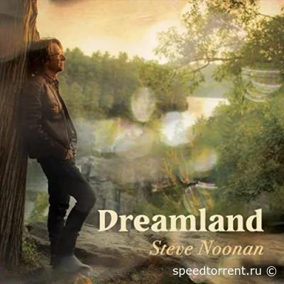 Steve Noonan - Dreamland (2022)