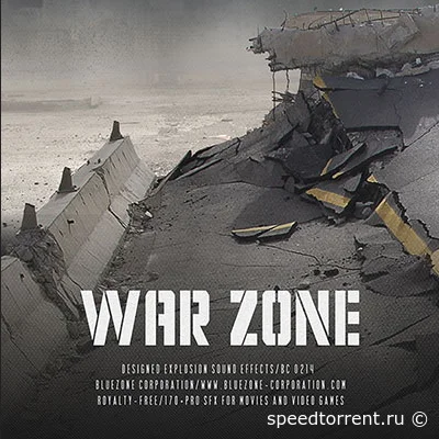 Bluezone Corporation - War Zone. Designed Explosion Sound Effects