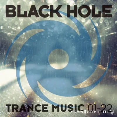 Black Hole Trance Music: 01-22 (2022)