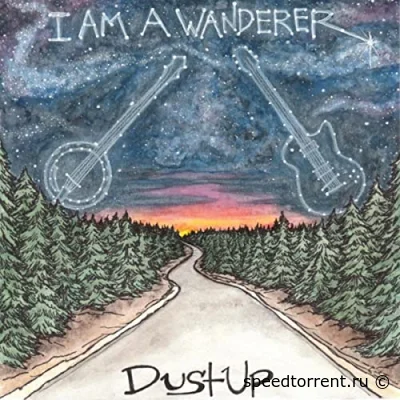 DustUp - I Am A Wanderer (2021)