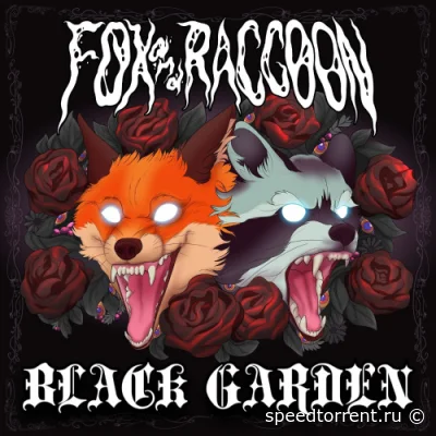 Fox and Raccoon - Black Garden (2022)