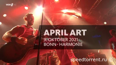 April Art - Rockpalast • Crossroads Festival (2021)