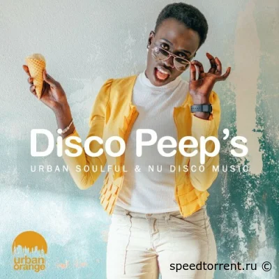 Disco Peep's: Urban Soulful and Nu Disco Music (2022)