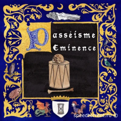 Passéisme - Eminence (2021)