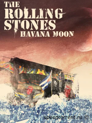 The Rolling Stones - Havana Moon (2016)