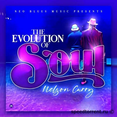 Nelson Curry - The Evolution of Soul (2022)