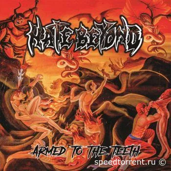 Hate Beyond - Armed to the Teeth (2021)