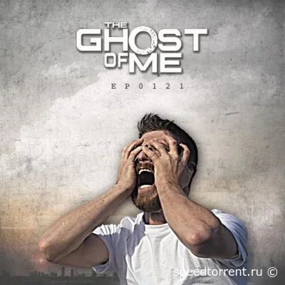 The Ghost of Me - EP.01.21 (2021)