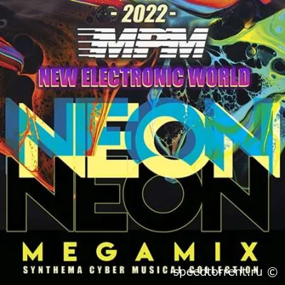 New Electronic World: Neon Megamix (2022)