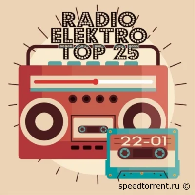 Radio Elektro Top 25! 22-01 (2022)