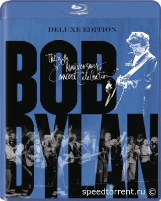 Bob Dylan - 30th Anniversary Concert Celebration 1992 (Deluxe Edition) (2014)