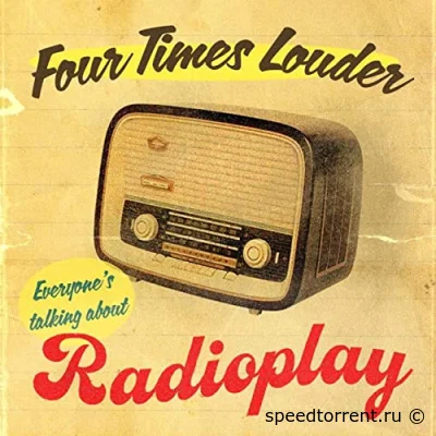 Four Times Louder - Radio Play (2022)