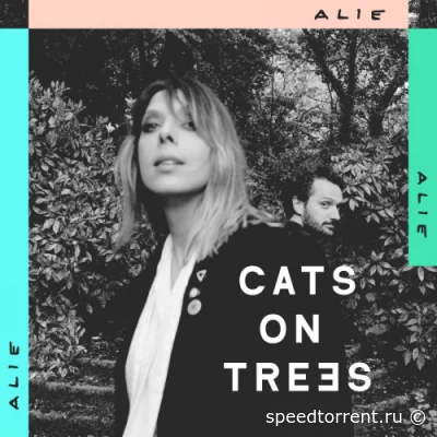 Cats on Trees - Alie (2022)