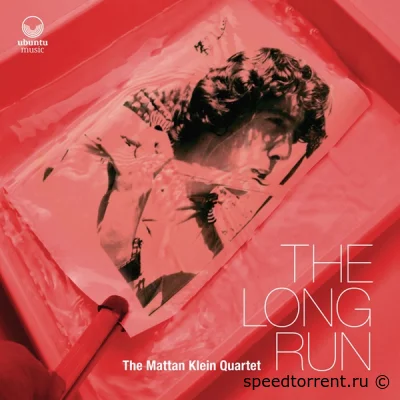 The Mattan Klein Quartet - The Long Run (2022)