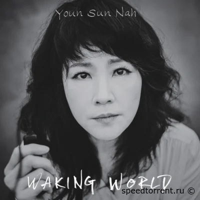 Youn Sun Nah - Waking World (2022)