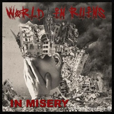 World in Ruins - In Misery (2022)