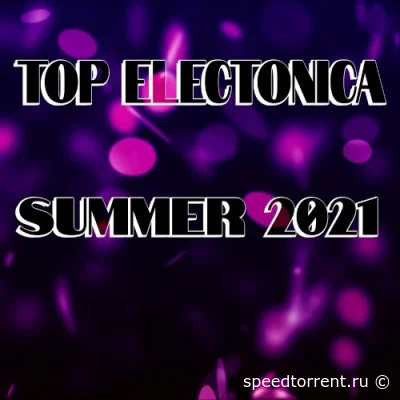 Top Electonica Summer 2021 (2022)