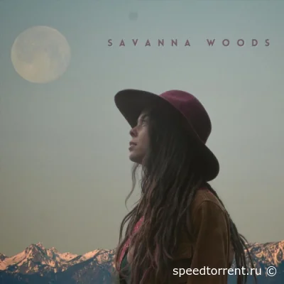 Savanna Woods - Home (2022)