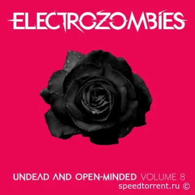 Electrozombies - Undead And Open-Minded: Volume 8 (2022)