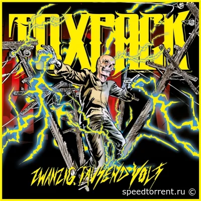 Toxpack - Zwanzig.Tausend Volt (2022)