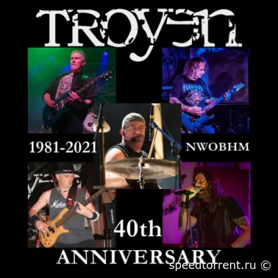 Troyen - Дискография (1981-2021)