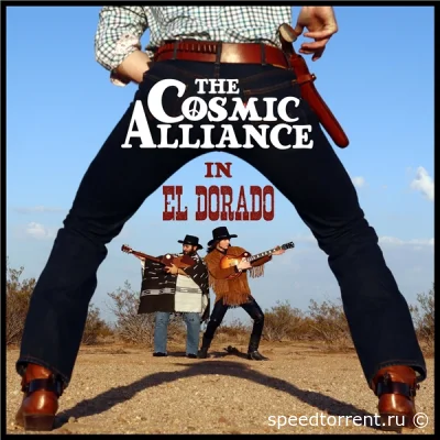 The Cosmic Alliance - In El Dorado (2022)