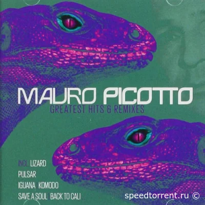 Mauro Picotto - Greatest Hits & Remixes (2022)