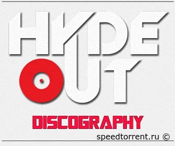Hyde Out - Дискография (2018-2022)