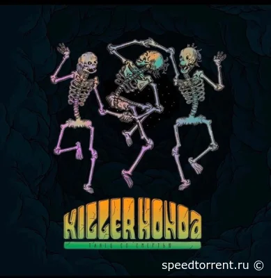 Killer Honda - Танец со смертью (2022)