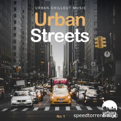 Urban Streets No.1: Urban Chillout Music (2022)