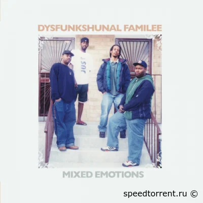 Dysfunkshunal Familee - Mixed Emotions (2022)