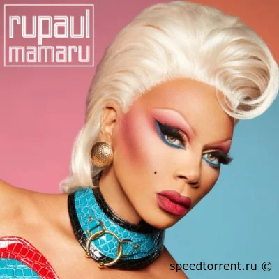 RuPaul - Mamaru (2022)