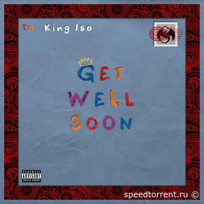 King Iso - Get Well Soon (2022)