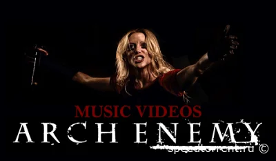 Arch Enemy - Клипы (1996-2015)