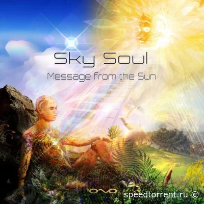 Sky Soul - Message From The Sun (2022)