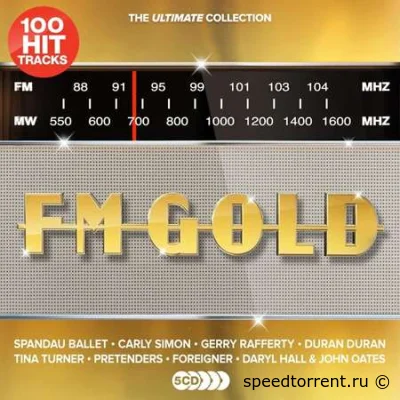 100 Hit Tracks꞉ Ultimate FM Gold (2022)