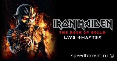 Iron Maiden - The Book Of Souls: Live Chapter (2017)