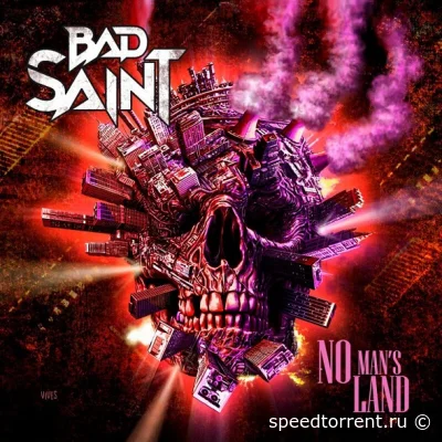 Bad Saint - No Man's Land (2022)