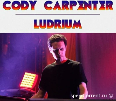 Cody Carpenter/Ludrium - Дискография (2012-2022)