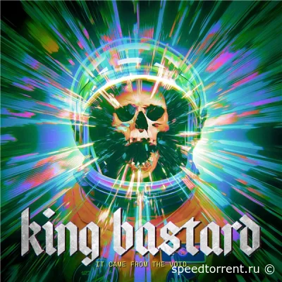 King Bastard - It Came from the Void (2022)