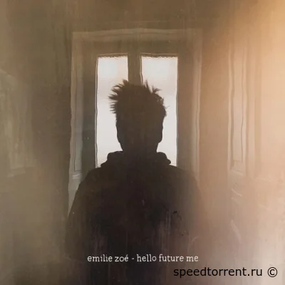 Emilie Zoé - Hello Future Me (2022)