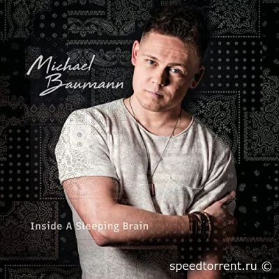 Michael Baumann - Inside A Sleeping Brain (2022)