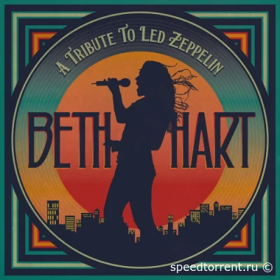 Beth Hart - A Tribute To Led Zeppelin (2022)