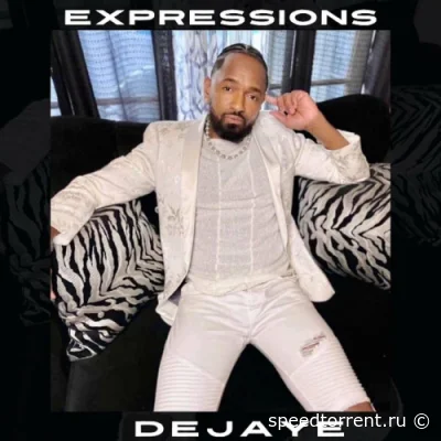 DeJaye - Expressions (2022)