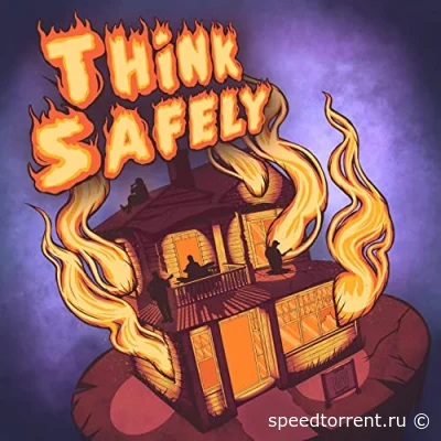 Think Sanity - Think Safely (2022)