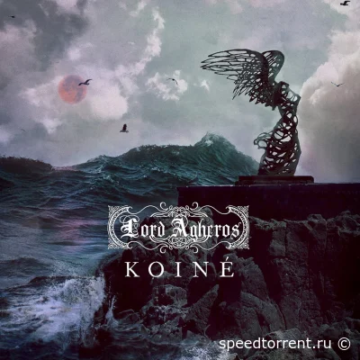 Lord Agheros - Koinè (2022)